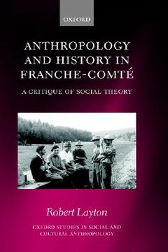 portada anthropology and history in franche-comte: a critique of social theory (en Inglés)