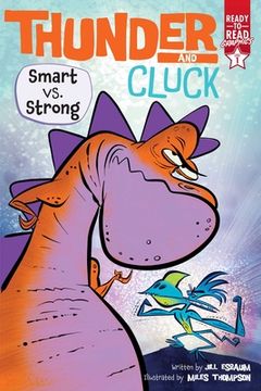 portada Smart vs. Strong: Ready-To-Read Graphics Level 1 (Thunder and Cluck) (in English)