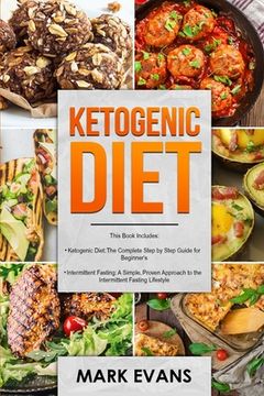 portada Ketogenic Diet: & Intermittent Fasting - 2 Manuscripts - Ketogenic Diet: The Complete Step by Step Guide for Beginner's & Intermittent (en Inglés)