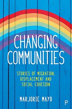 portada Changing Communities: Stories of Migration, Displacement and Solidarities (en Inglés)