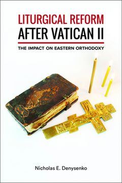 portada Liturgical Reform After Vatican II: The Impact on Eastern Orthodoxy (in English)
