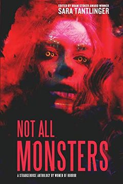 portada Not all Monsters: A Strangehouse Anthology by Women of Horror (in English)