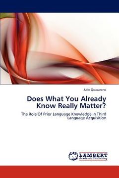 portada does what you already know really matter? (en Inglés)