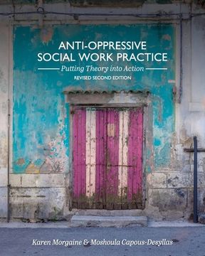portada Anti-Oppressive Social Work Practice: Putting Theory into Action (en Inglés)