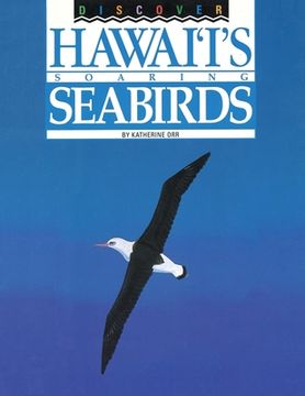 portada Discover Hawai'i's Soaring Seabirds (en Inglés)