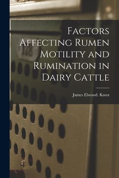 portada Factors Affecting Rumen Motility and Rumination in Dairy Cattle (in English)