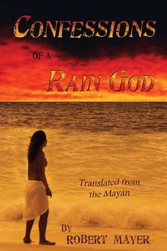 portada Confessions of a Rain God (en Inglés)