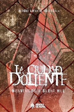 portada Ciudad Doliente Bienvenidos a Silent Hill (in Spanish)