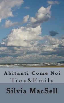 portada Abitanti Come Noi: Troy&Emily (en Italiano)