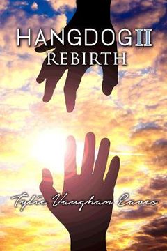 portada Hangdog II: Rebirth (in English)