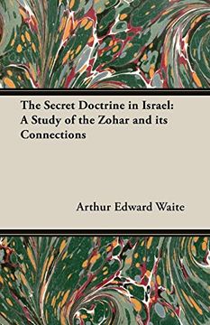 portada The Secret Doctrine in Israel: A Study of the Zohar and its Connections (in English)