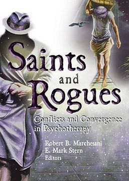 portada saints and rogues: conflicts and convergence in psychotherapy (en Inglés)