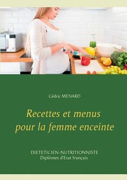 portada Recettes et menus pour la femme enceinte (en Francés)