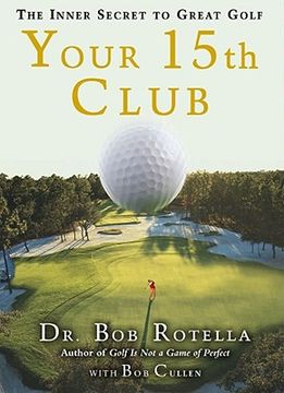 portada Your 15Th Club: The Inner Secret to Great Golf (in English)