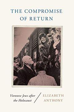 portada Compromise of Return: Viennese Jews After the Holocaust (en Inglés)