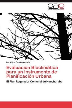 portada evaluaci n bioclim tica para un instrumento de planificaci n urbana (en Inglés)