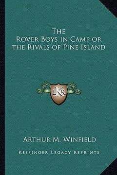 portada the rover boys in camp or the rivals of pine island (en Inglés)