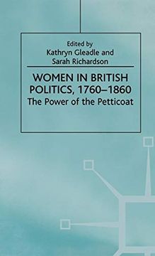 portada Women in British Politics, 1780-1860: The Power of the Petticoat (en Inglés)