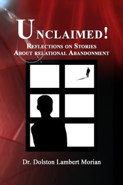 portada Unclaimed!: Reflections On Stories About Relational Abandonment (in English)