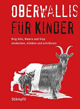portada Oberwallis für Kinder Entdecken, Erleben und Enträtseln (en Alemán)
