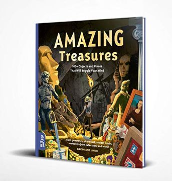 portada Amazing Treasures: 100+ Objects and Places That Will Boggle Your Mind (Our Amazing World) (en Inglés)