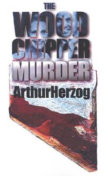 portada the woodchipper murder (en Inglés)
