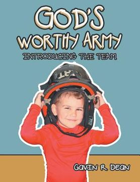 portada God's Worthy Army: Introducing the Team (en Inglés)