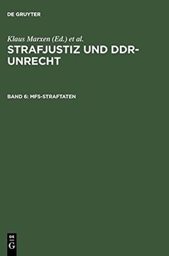 portada Strafjustiz und Ddr-Unrechtdokumentation: Band 6: Mfs-Straftaten (en Alemán)