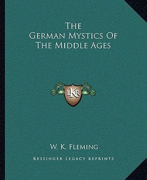 portada the german mystics of the middle ages (en Inglés)