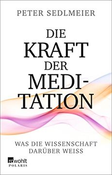 portada Die Kraft der Meditation: Was die Wissenschaft Darüber Weiß (in German)
