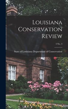portada Louisiana Conservation Review; 3 No. 3