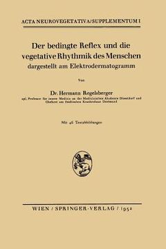 portada Der Bedingte Reflex Und Die Vegetative Rhythmik Des Menschen Dargestellt Am Elektrodermatogramm (en Alemán)