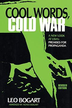 portada Cool Words, Cold war pb: Reassessing the Usia's Operating Assumptions in the Cold war (American University Press Journalism History) (in English)
