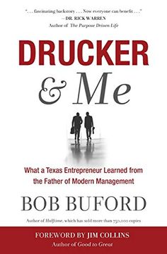 portada Drucker & me: What a Texas Entrepenuer Learned From the Father of Modern Management (en Inglés)