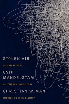portada Stolen Air: Selected Poems Of Osip Mandelstam (en Inglés)