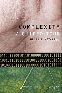 Complexity: A Guided Tour 