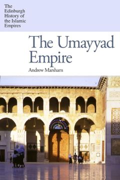 portada The Umayyad Empire (en Inglés)