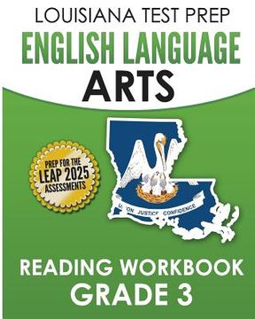 portada LOUISIANA TEST PREP English Language Arts Reading Workbook Grade 3: Covers the Literature and Informational Text Reading Standards