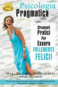 portada Psicologia Pragmatica - Pragmatic Psychology Italian (Italian Edition) (en Italiano)