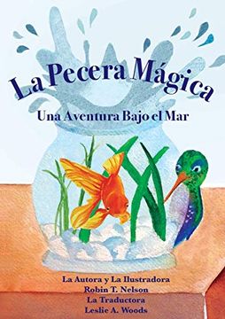 portada La Pecera Mágica: Una Aventura Bajo el Mar: Spanish Classroom Version (Colibri)