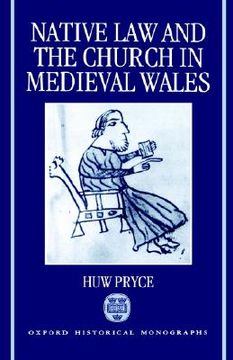 portada native law and the church in medieval wales (ohm)