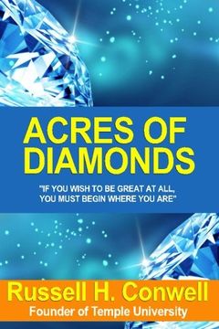 portada Acres of Diamonds: How Men And Women May Become Rich