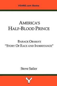 portada america's half-blood prince: barack obama's story of race and inheritancee (in English)