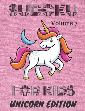 portada Sudoku for kids: Unicorn Edition: Volume 7 (in English)