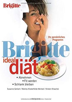 portada Brigitte Ideal-Diät: Abnehmen, fit Werden, Schlank Bleiben - ihr Persönliches Programm (en Alemán)