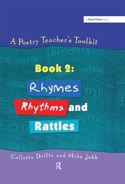 portada A Poetry Teacher's Toolkit: Book 2: Rhymes, Rhythms and Rattles (en Inglés)