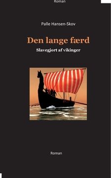 portada Den lange færd: Slavegjort af vikinger (en Danés)