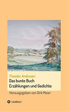 portada Das Bunte Buch: Erzählungen und Gedichte (en Alemán)
