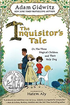 portada The Inquisitor's Tale: Or, the Three Magical Children and Their Holy dog (en Inglés)