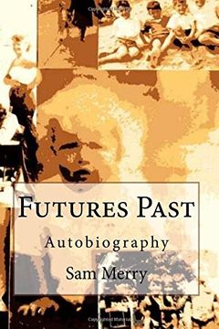 portada Futures Past: Autobiography